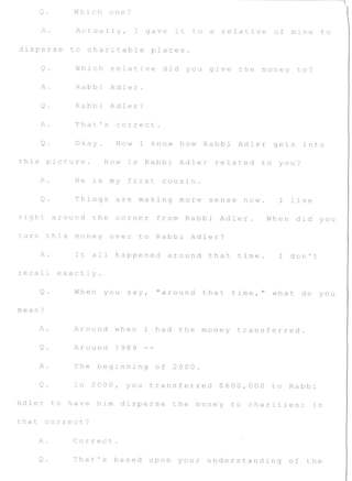 Deposition excerpt: Mrs. Ort testifies she transferred $600,000 to Rabbi Adler at the beginning of 2000